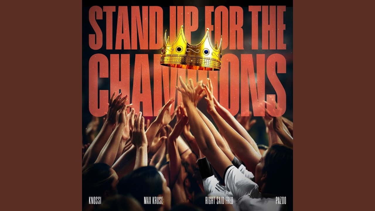 Stand Up For The Champions