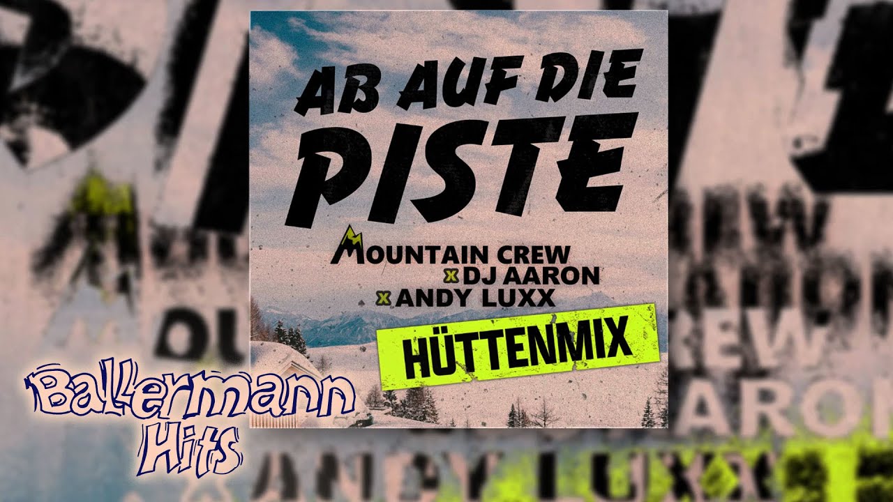 Mountain Crew, DJ Aaron, Andy Luxx - Ab auf die Piste (Hüttenmix) (Offizieller Visualizer)