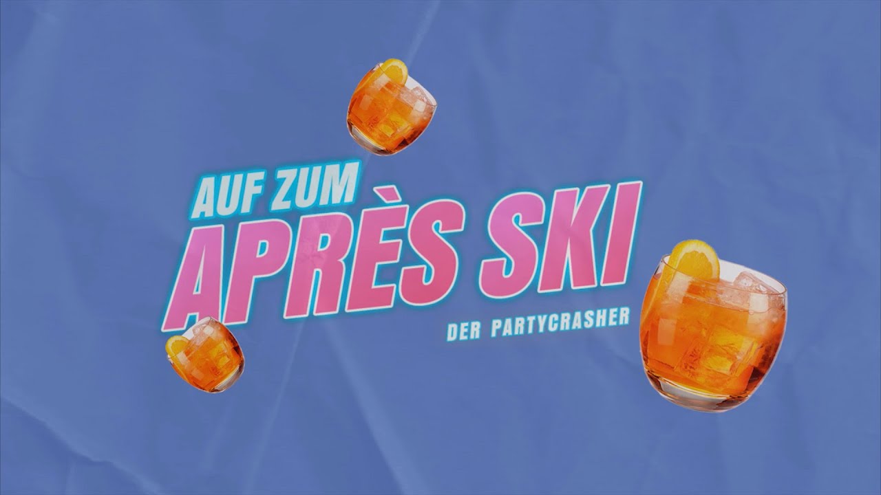 Der Partycrasher - Auf zum Après Ski (official lyric video)